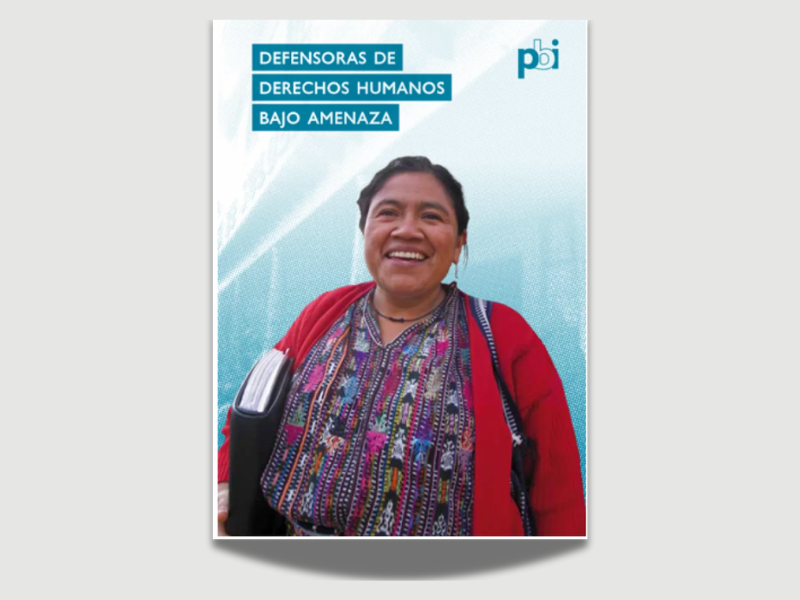 2011: Defensoras de derechos humanos bajo amenaza